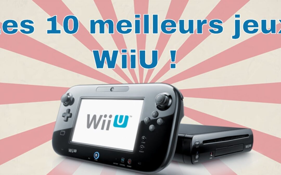 Découvrez les 11 trésors oubliés de la Wii U : ces jeux exceptionnels que la Switch vous a cachés !